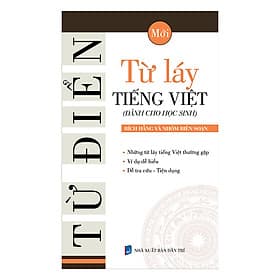 Từ Điển Từ Láy Tiếng Việt (Dành Cho Học Sinh) - Bích Hằng