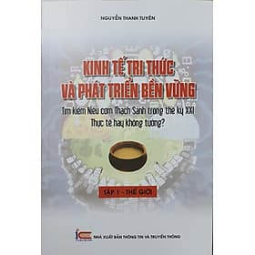 Kinh Tế Tri Thức Và Phát Triển Bễn Vững - Tri Thức