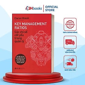 Các Chỉ Số Cốt Yếu Trong Quản Lý - Key Management Ratios- Quản Trị Lãnh Đạo(239)- 2HBooks - Làn