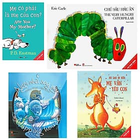 Combo Picture Book Song Ngữ : Dù Sao Đi Nữa Mẹ Vẫn Yêu Con – No Matter What+Mẹ Có Phải Là Mẹ Của Con? - Are You My Mother?+Chú Sâu Háu Ăn+Ngôi Nhà Say Ngủ - Napping House - Nha Nha