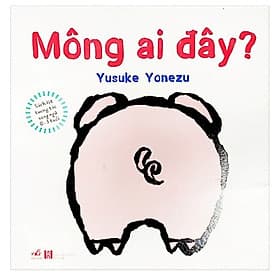 Sách lật tương tác song ngữ 0-3 tuổi - Mông ai đây - Nhã Nam