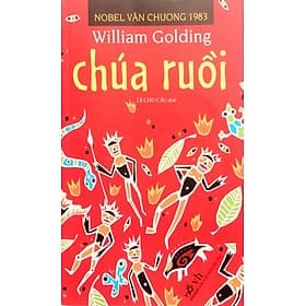 Sách Chúa Ruồi - Tiểu Thuyết (Nobel Văn Chương 1983) - William Golding