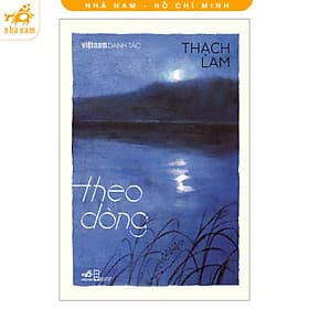 Theo dòng (Thạch Lam) (Việt Nam danh tác) (Nhã Nam HCM) - Theo Theobald