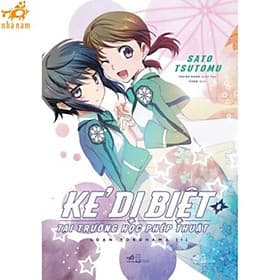 Kẻ dị biệt tại trường học phép thuật 6 (Nhã Nam HCM) - Nhã Nam