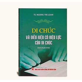 Di chúc và điều kiện có hiệu lực của di chúc - Di Di