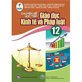 Sách giáo khoa Chuyên đề học tập Giáo dục Kinh tế và Pháp luật 12- Cánh Diều (Kèm Nilon bọc Sách) - Khoa