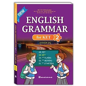 English Grammar For KET - Có Đáp Án - Tập 2 - Minh Thắng - Minh Minh