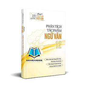 Phân tích tác phẩm ngữ văn 12 ( cô thùy dương ) - Dương An
