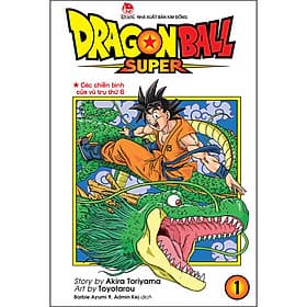 Dragon Ball Super Tập 1: Các Chiến Binh Của Vũ Trụ Thứ 6 - Kim Ba