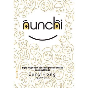 Nghệ thuật nắm bắt suy nghĩ và cảm xúc của người khác