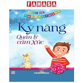 Nhật Ký Trưởng Thành - Kỹ Năng Quản Lý Cảm Xúc - Việt Thư