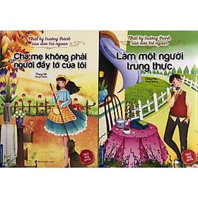 Nhật ký trưởng thành của những đứa trẻ ngoan - Hai cuốn Cha mẹ không phải người đầy tớ của tôi và Làm một người trung thực - Lâm Hà