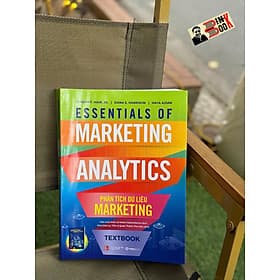 PHÂN TÍCH DỮ LIỆU MARKETING - Essentials Of Marketing Analytics - Joseph F. Hair, Jr., Dana E. Harrison, Haya Ajjan - Saigon Books - Saigon Books