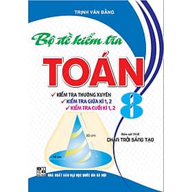 Bộ đề kiểm tra Toán 8 (bám sát SGK Chân trời sáng tạo) - Chà