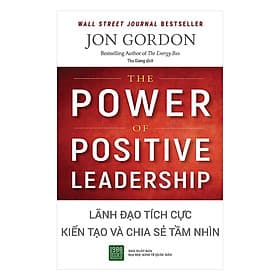 Sách - Lãnh Đạo Tích Cực - Kiến Tạo Và Chia Sẻ Tầm Nhìn (Xả Kho) - Làn