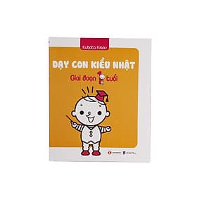 Dạy Con Kiểu Nhật - Giai Đoạn Trẻ 1 Tuổi