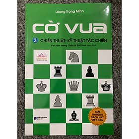 Cờ Vua Tập 3 - Chiến Thuật: Kỹ Thuật Tác Chiến - Vũ