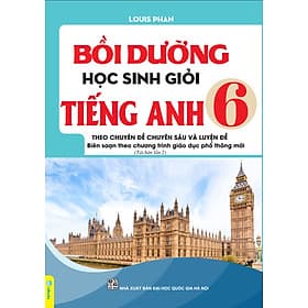 Bồi Dưỡng Học Sinh Giỏi Tiếng Anh Lớp 6 - Biên soạn theo CT mới (Chuyên đề chuyên sâu và Luyện đề) - ndbooks - Theo Theobald