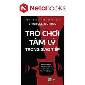 Trò Chơi Tâm Lý Trong Giao Tiếp - Lý Gia