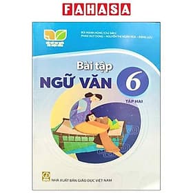 Sách Giáo Khoa Bài Tập Ngữ Văn 6 - Tập 2 (Kết Nối) (Chuẩn) - Nhà xuất bản Larousse