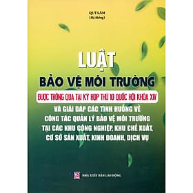 Sách Luật Bảo Vệ Môi Trường Và Công Tác Bảo Vệ Môi Trường Đối Với Các Cơ Quan, Tổ Chức, Ban Ngành - Bảo Quân