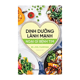 Dinh Dưỡng Lành Mạnh, Ngại Gì Bệnh Tim - Làn
