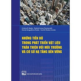 Những Tiến Bộ Trong Phát Triển Vật Liệu Thân Thiện Với Môi Trường Và Cơ Sở Hạ Tầng Bền Vững - Hạ