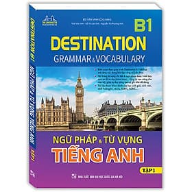 Sách DESTINATION B1 - Ngữ pháp và từ vựng tiếng anh tập 1 - Nha Nha