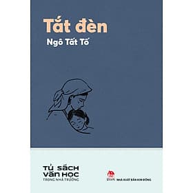 Tủ Sách Văn Học Trong Nhà Trường - Tắt Đèn - Kim Hyojin
