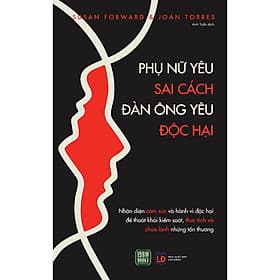 Phụ Nữ Yêu Sai Cách, Đàn Ông Yêu Độc Hại - Hạ