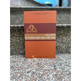 Đại Cương Tư Tưởng Phật Giáo Việt Nam