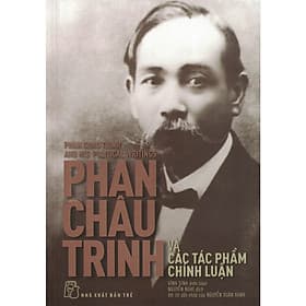 Sách Phan Châu Trinh Và Các Tác Phẩm Chính Luận - Chà