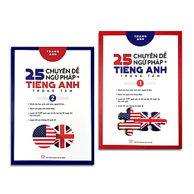 Combo 25 Chuyên Đề Ngữ Pháp Tiếng Anh Trọng Tâm (2 Tập) - Tâm Anh