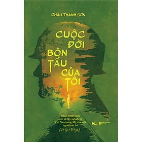 Sách Cuộc Đời Bôn Tẩu Của Tôi - Châu Thanh Sơn