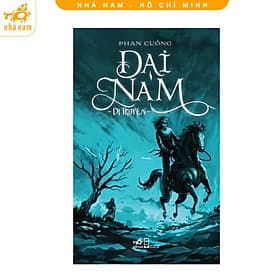 Series Đại Nam dị truyện - Lý Triều dị truyện (TB 2025) (Nhã Nam HCM) - Lý Nam