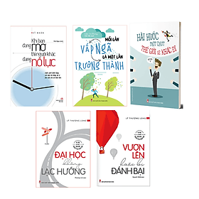 Sách: Combo 5 Cuốn: Đại Học Không lạc hướng + Vươn lên hoặc bị đánh bại + Khi bạn đang mơ thì người khác đang nỗ lực + Mỗi lần vấp ngã là một lần trưởng thành+ Hài hước một chút thế giới sẽ khác đi - Thanh Lê
