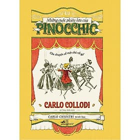 Sách Những cuộc phiêu lưu của Pinocchio (Câu chuyện về một chú rối gỗ0 - Chuyện