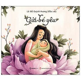 Gửi Bé Yêu (SGB) - Saigon Books
