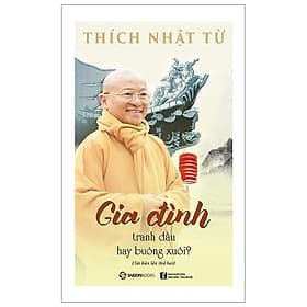 Gia Đình: Tranh Đấu Hay Buông Xuôi? - Văn