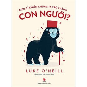 Sách Điều Gì Khiến Chúng Ta Trở Thành Con Người? - Kim