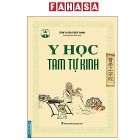 Tủ Sách Đông Y - Y Học Tam Tự Kinh - Minh Minh