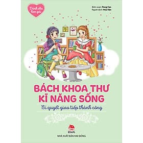 Sách Bách Khoa Thư Kĩ Năng Sống - Dành Cho Bạn Gái: Bí Quyết Giao Tiếp Thành Công - Gã