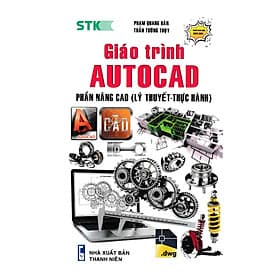 Giáo Trình Autocad - Phần Nâng Cao (Lý Thuyết - Thực Hành) - STK - Lý Gia