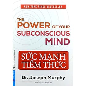 Sức Mạnh Tiềm Thức _FN - Tri Thức