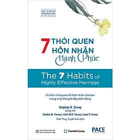 7 Thói Quen Hôn Nhân Hạnh Phúc - Hạ