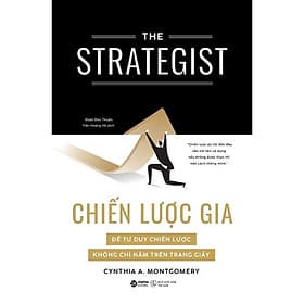 The Strategist - Chiến Lược Gia - Để Tư Duy Chiến Lược Không Chỉ Nằm Trên Trang Giấy - Bản Quyền - Chì