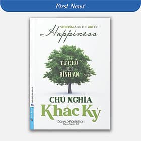 Chủ Nghĩa Khắc Kỷ - First News - Trí