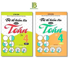 Bộ Đề Kiểm Tra Môn Toán Lớp 4 - Dùng Kèm SGK Kết Nối Tri Thức Với Cuộc Sống - Lê Thị Nương - Hồng Ân - An
