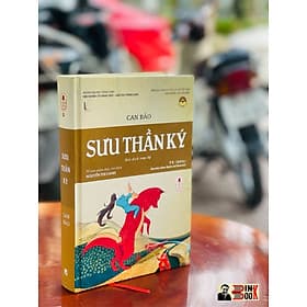 SƯU THẦN KÝ – BẢN DỊCH TRỌN BỘ - CAN BẢO - Tri Thức