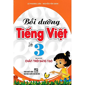 Sách Bồi Dưỡng Tiếng Việt Lớp 3 (Bám Sát SGK Chân Trời Sáng Tạo)_HA - Chà